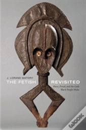 The Fetish Revisited