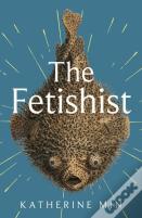 The Fetishist