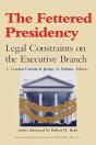 The Fettered Presidency - Preview