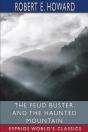 The Feud Buster, And The Haunted Mountain (Esprios Classics) - Preview