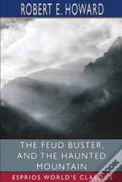 Capa do artigo The Feud Buster, And The Haunted Mountain (Esprios Classics)