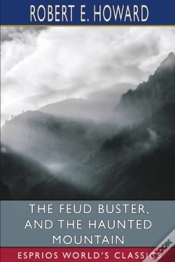 Capa do artigo The Feud Buster, And The Haunted Mountain (Esprios Classics)