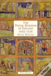 The Feudal Kingdom Of England
