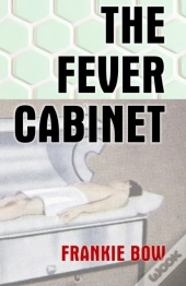 The Fever Cabinet