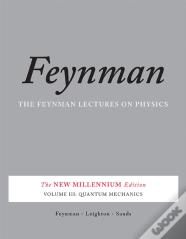 The Feynman Lectures On Physics, Vol. Iii