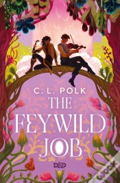 Capa do artigo The Feywild Job (Dungeons & Dragons)