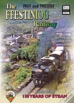 Capa do artigo The Ffestiniog Railway Past And Present