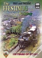 The Ffestiniog Railway Past And Present