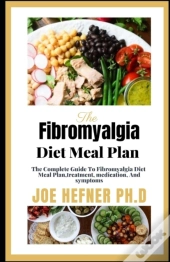 The Fibromyalgia Diet Meal Plan