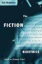 The Fiction Of Bioethics - Preview