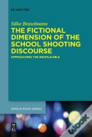 The Fictional Dimension Of The School Shooting Discourse