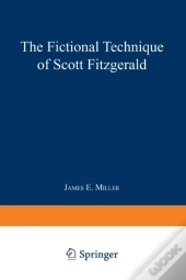 The Fictional Technique Of Scott Fitzgerald