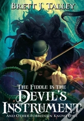 The Fiddle Is The Devil'S Instrument