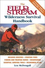 Capa do artigo The Field And Stream Wilderness Survival Handbook