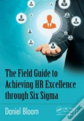 Capa do artigo The Field Guide To Achieving Hr Excellence Through Six Sigma