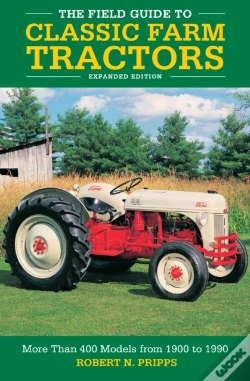 Capa do artigo The Field Guide To Classic Farm Tractors, Expanded Edition