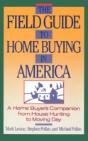 The Field Guide To Home Buying In America - Preview