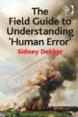 The Field Guide To Understanding 'Human Error' - Preview