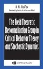 The Field Theoretic Renormalization Group In Critical Behavior Theory And Stochastic Dynamics - Preview