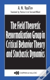 The Field Theoretic Renormalization Group In Critical Behavior Theory And Stochastic Dynamics