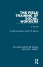 The Field Training Of Social Workers - Preview