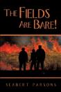 The Fields Are Bare! - Preview