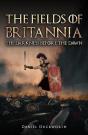 The Fields Of Britannia : The Darkness Before The Dawn - Preview