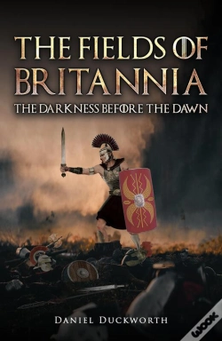 Capa do artigo The Fields Of Britannia : The Darkness Before The Dawn