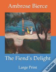 The Fiend'S Delight