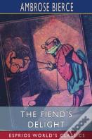 The Fiend'S Delight (Esprios Classics)