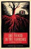 The Fiends In The Furrows