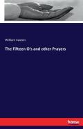 The Fifteen O'S And Other Prayers