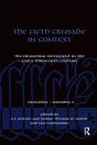 The Fifth Crusade In Context - Preview