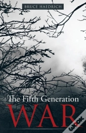 The Fifth Generation War