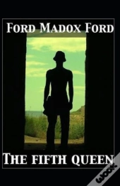 The Fifth Queen Annotated