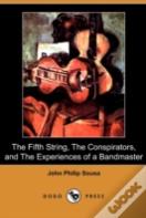 The Fifth String, The Conspirators, And