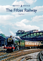The Fifties Railway - Preview