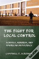 The Fight For Local Control