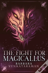The Fight For Magicallus