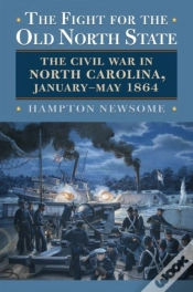 Capa do artigo The Fight For The Old North State