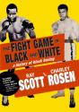 The Fight Game In Black And White - Preview