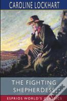 The Fighting Shepherdess (Esprios Classics)