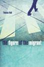 The Figure Of The Migrant - Preview