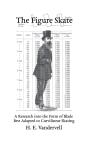 The Figure Skate: A Research Into The Fo - Preview
