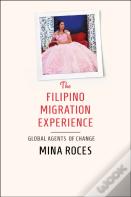 The Filipino Migration Experience