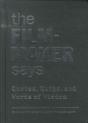 The Filmmaker Says /Anglais - Preview