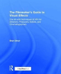 The Filmmaker'S Guide To Visual Effects - Preview
