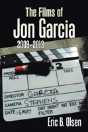 The Films Of Jon Garcia - Preview