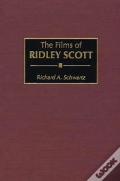 The Films Of Ridley Scott