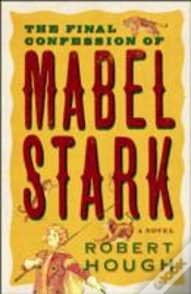 Capa do artigo The Final Confession Of Mabel Stark